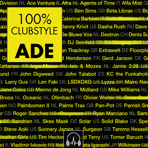 100% Clubstyle Amsterdam Dance Event 2019