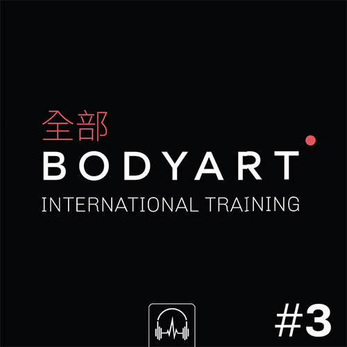 BODYART - International Training #3